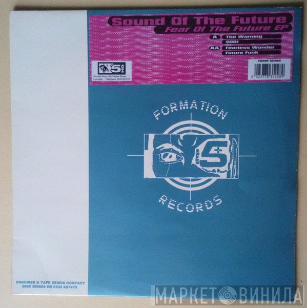 Sound Of The Future - Fear Of The Future EP