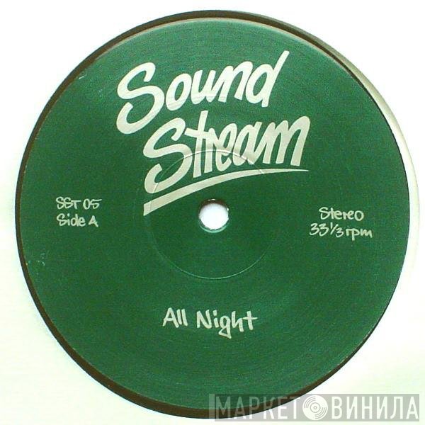 Sound Stream - All Night