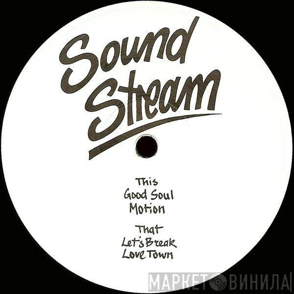 Sound Stream - Good Soul