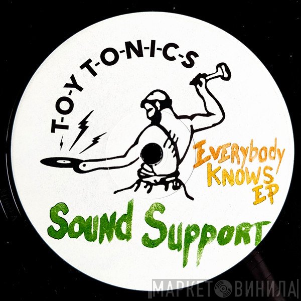 Sound Support - Everybody Knows EP