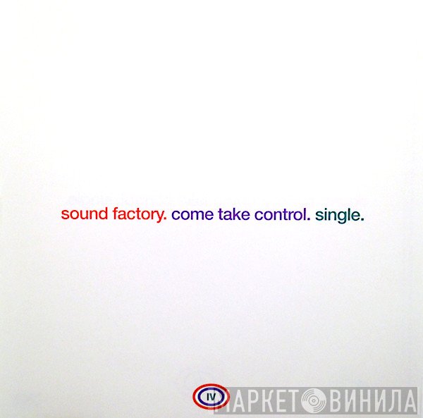 SoundFactory  - Come Take Control