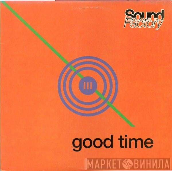 SoundFactory  - Good Time