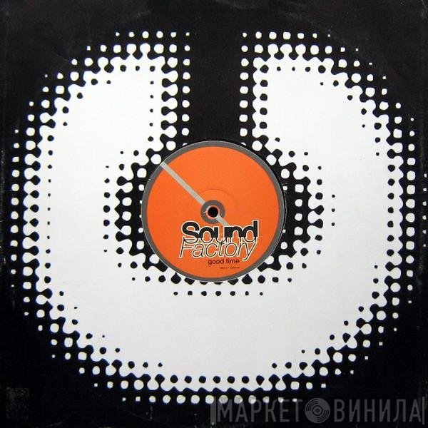 SoundFactory  - Good Time