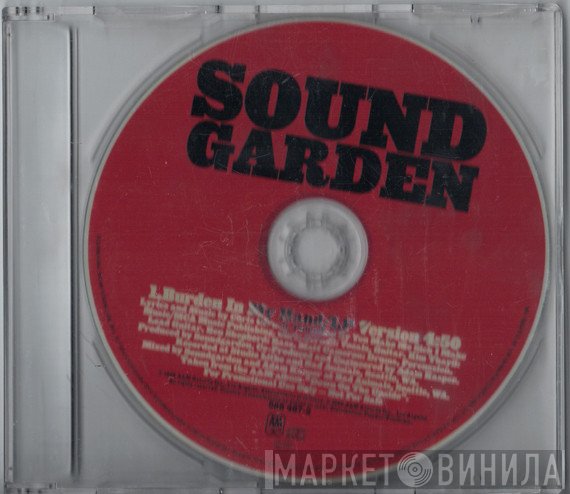Soundgarden  - Burden In My Hand