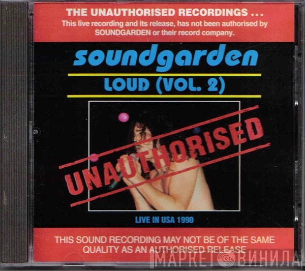 Soundgarden  - Loud  (Vol. 2)
