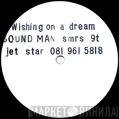 Soundman - Wishing On A Dream