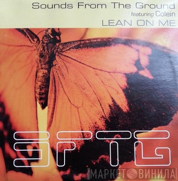 Sounds From The Ground - Lean On Me