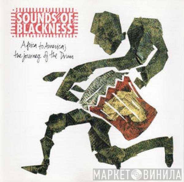 Sounds Of Blackness - Africa To America; The Journey Of The Drum