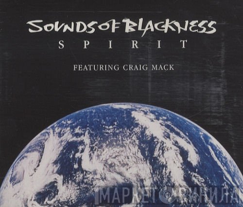 Sounds Of Blackness Featuring Craig Mack  - Spirit
