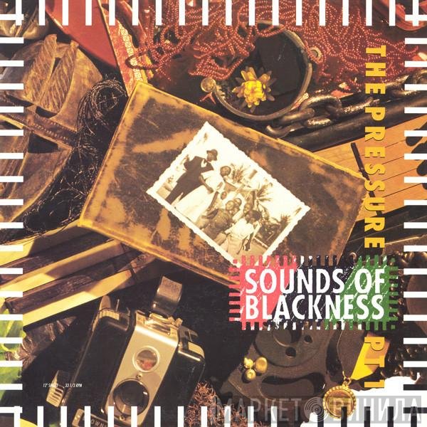 Sounds Of Blackness - The Pressure (Pt. 1)