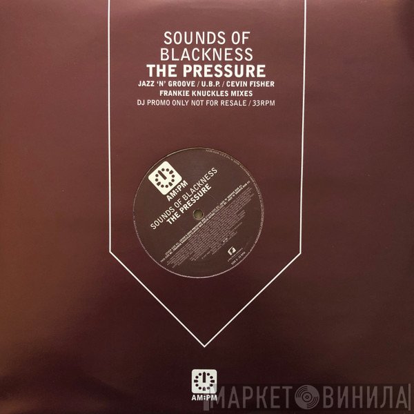 Sounds Of Blackness - The Pressure
