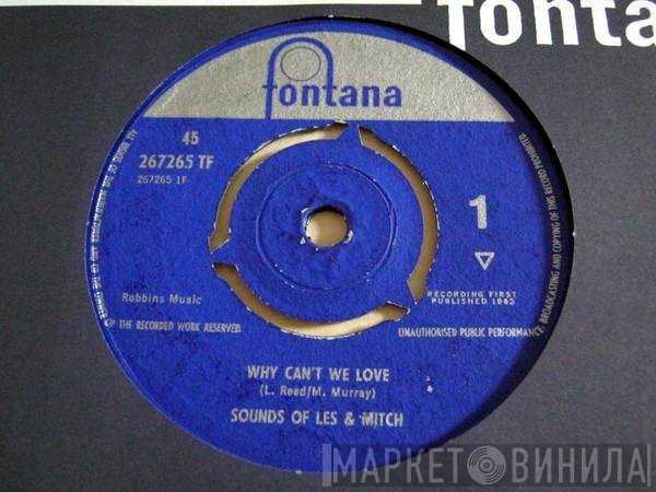 Sounds Of Les & Mitch - Why Can't We Love