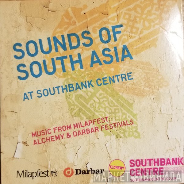  - Sounds Of South Asia - At Southbank Centre