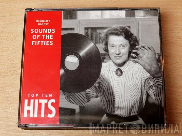  - Sounds Of The Fifties - Top Ten Hits
