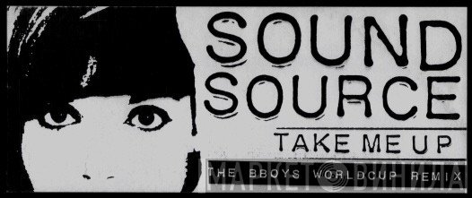 Soundsource - Take Me Up (The B Boys World Cup Remix)