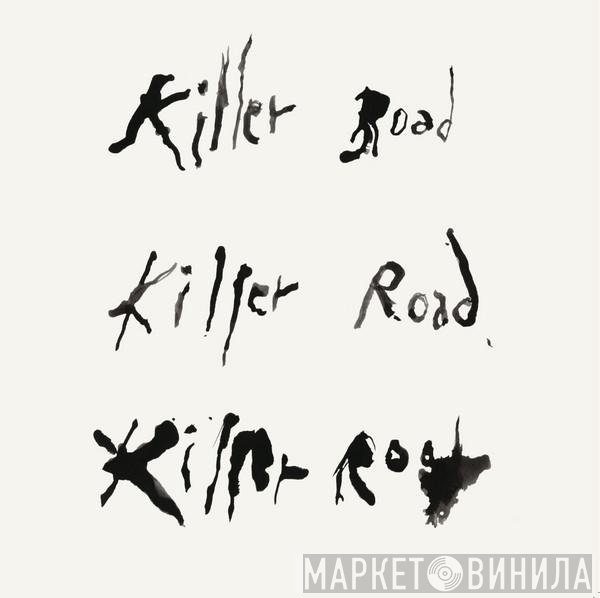 Soundwalk Collective, Jesse Paris Smith, Patti Smith - Killer Road (A Tribute To Nico)