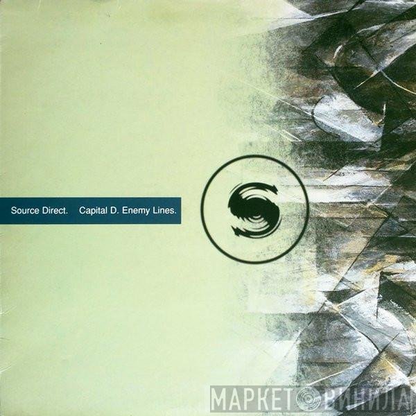 Source Direct - Capital D. / Enemy Lines