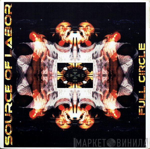 Source Of Labor - Full Circle