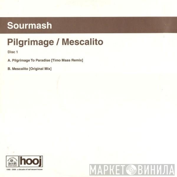 Sourmash - Pilgrimage / Mescalito (Disc One)