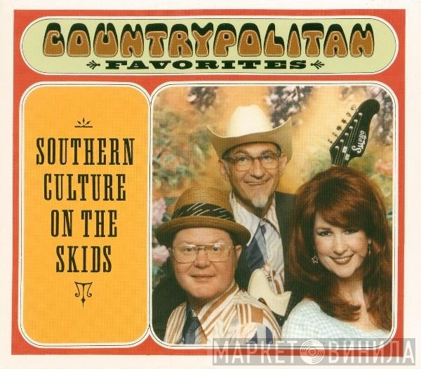 Southern Culture On The Skids - Countrypolitan Favorites