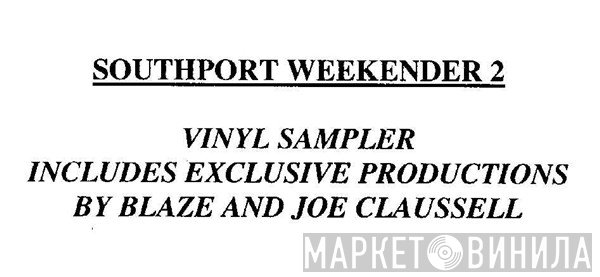  - Southport Weekender Volume 2