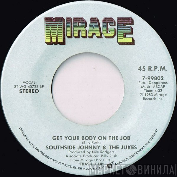 Southside Johnny & The Asbury Jukes - Get Your Body On The Job / Slow Burn