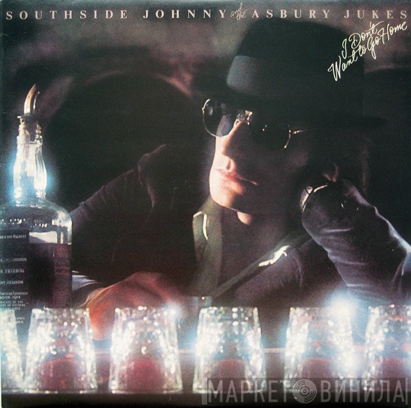 Southside Johnny &amp; The Asbury Jukes - I Don't Want To Go Home