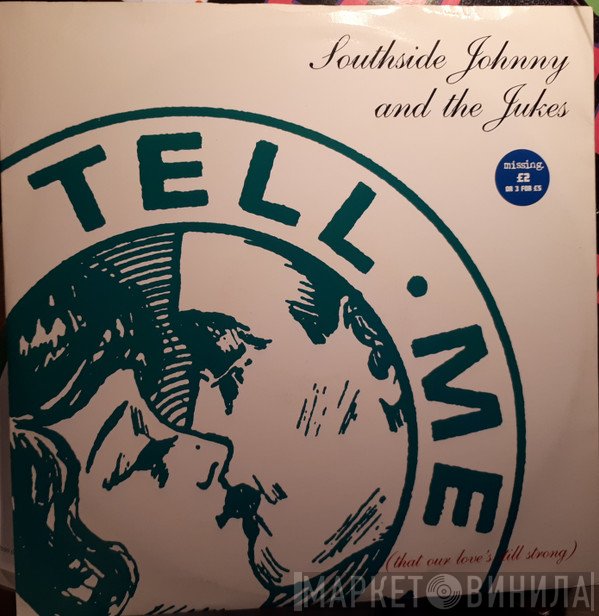 Southside Johnny & The Asbury Jukes - Tell Me