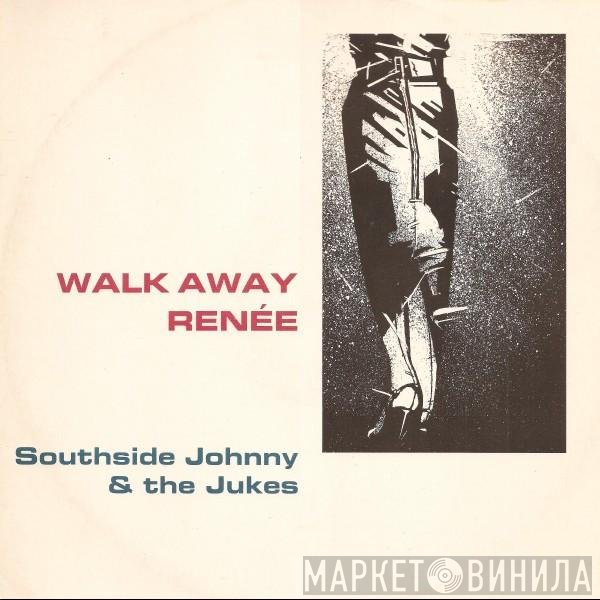 Southside Johnny & The Asbury Jukes - Walk Away Renée