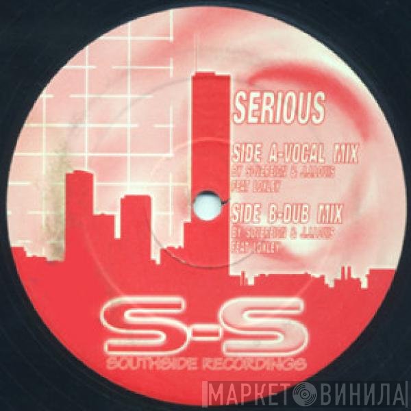 Sovereign & JJ Louis Feat. Loxley  - Serious