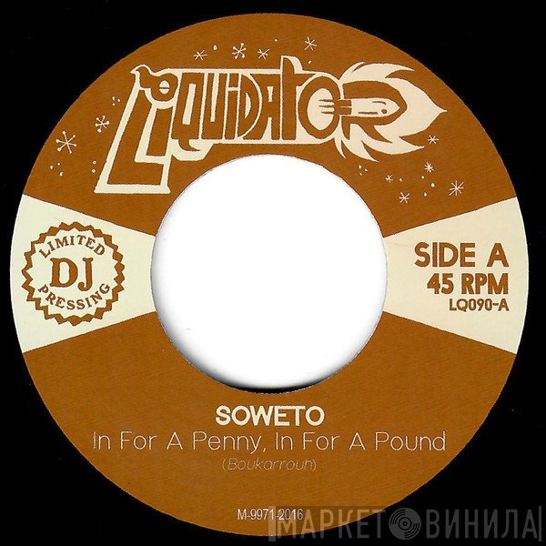 Soweto  - In For A Penny, In For A Pound / Learn The Ska