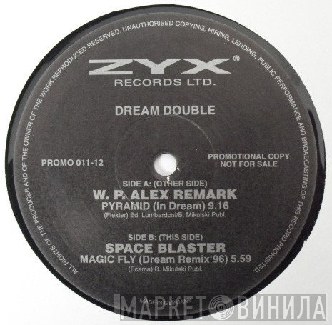 Space Blaster, W. P. Alex Remark - Pyramid (In Dream) / Magic Fly (Dream Remix '96)