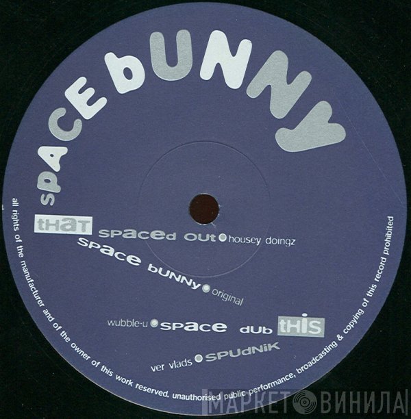 Space Bunny - Spaced Bunny