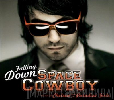Space Cowboy Featuring Chelsea Korka  - Falling Down