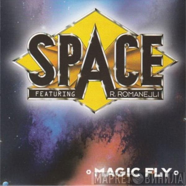 Space Featuring Roland Romanelli  - Magic Fly