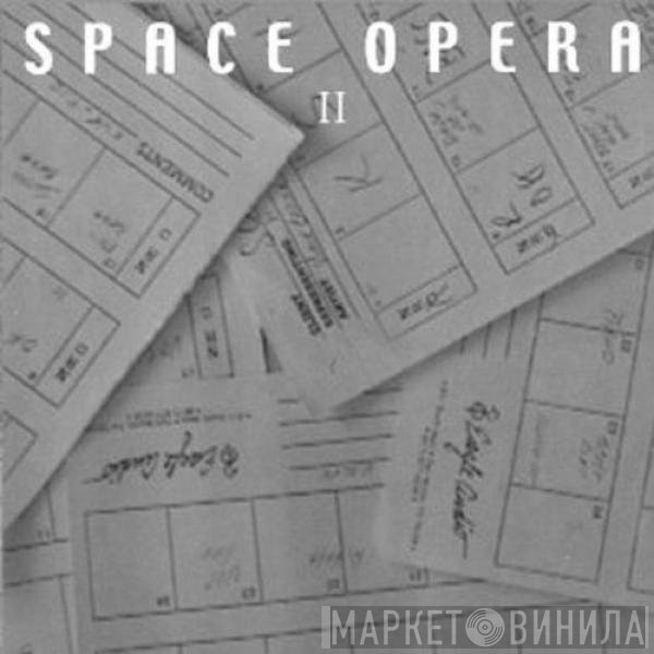 Space Opera   - Space Opera II