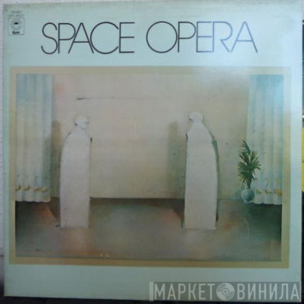 Space Opera   - Space Opera