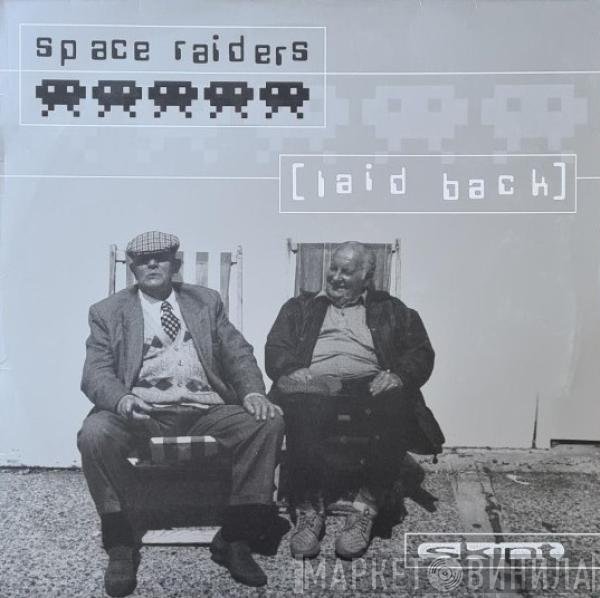 Space Raiders - Laid Back