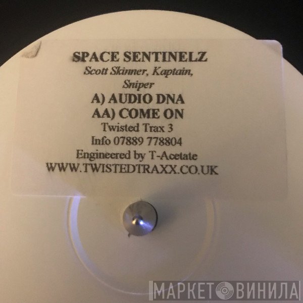 Space Sentinelz - Audio DNA / Come On