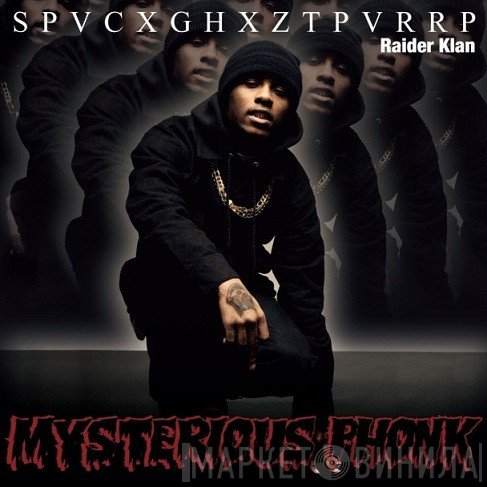 SpaceGhostPurrp - Mysterious Phonk: The Chronicles Of SPVCXXGHXZTPVRRP