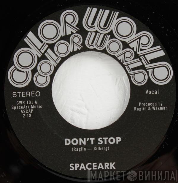 Spaceark  - Don't Stop