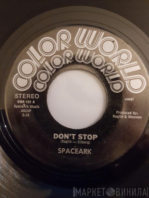 Spaceark  - Don't Stop