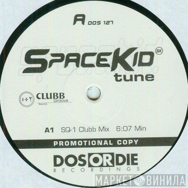 Spacekid - Tune