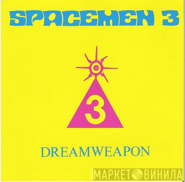 Spacemen 3  - Dreamweapon