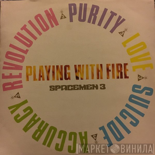 Spacemen 3  - Playing With Fire