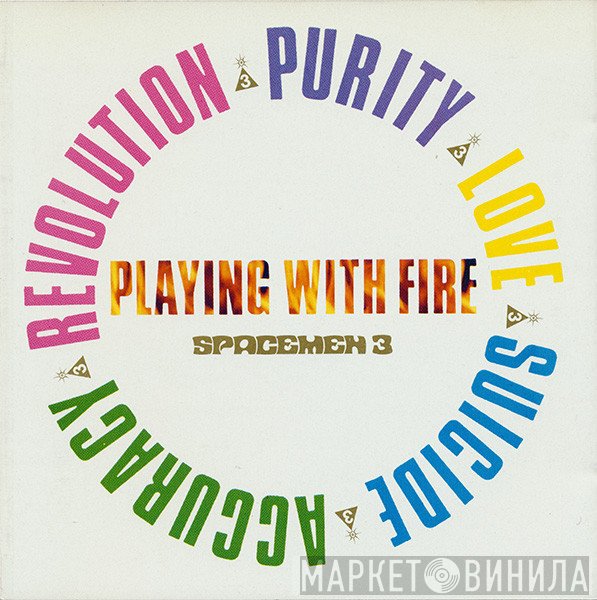 Spacemen 3 - Playing With Fire
