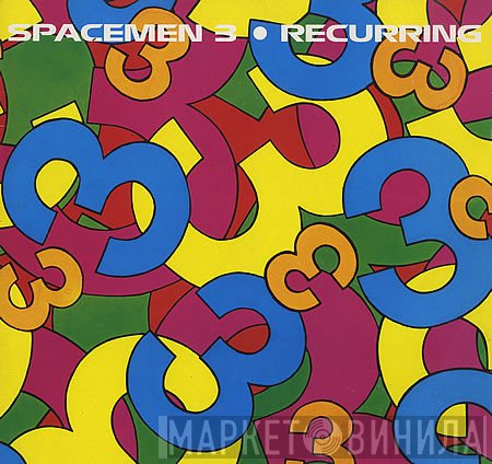 Spacemen 3  - Recurring