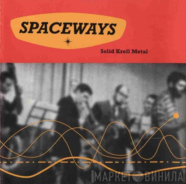 Spaceways  - Solid Krell Metal