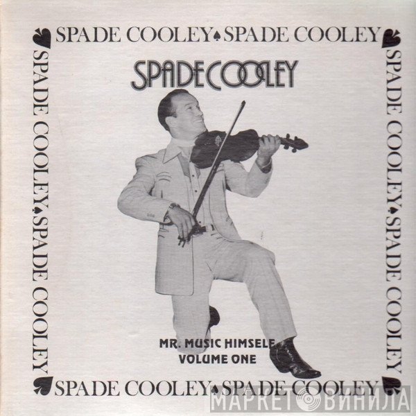 Spade Cooley - Mr. Music Himself Volume One