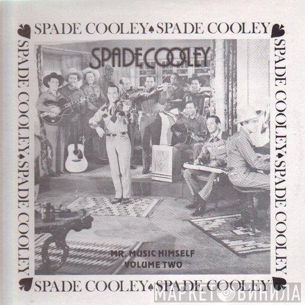 Spade Cooley - Mr. Music Himself Volume Two